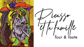 “Picasso et sa Famille” Tour and Taste